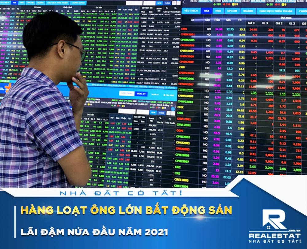 Hàng loạt ông lớn bất động sản lãi đậm nửa đầu năm 2021