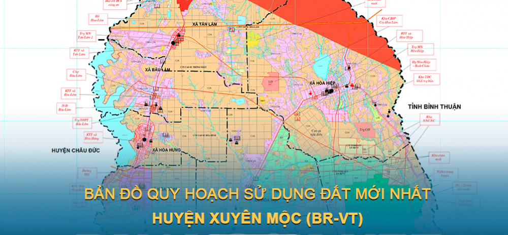 Bản đồ quy hoạch sử dụng đất huyện Xuyên Mộc (Bà Rịa – Vũng Tàu) giai đoạn năm 2021 – 2030