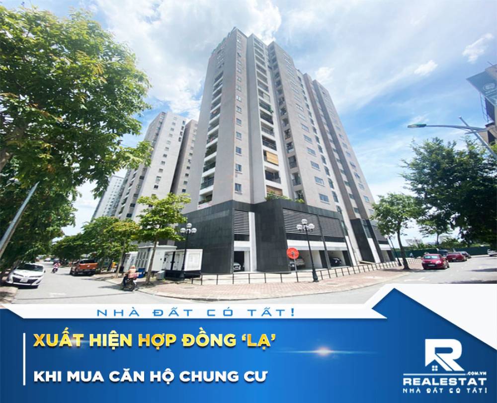 Xuất hiện hợp đồng ‘lạ’ khi mua căn hộ chung cư