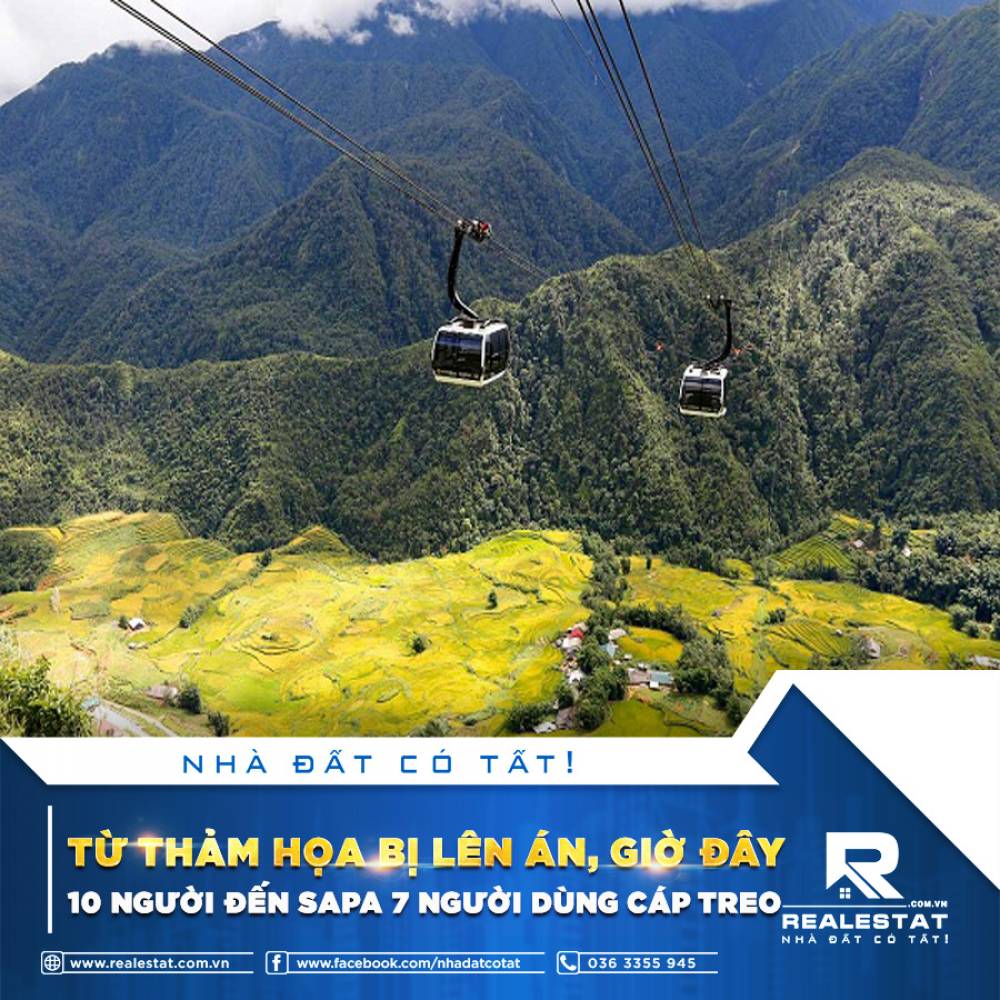TỪ THẢM HỌA BỊ LÊN ÁN, GIỜ ĐÂY 10 NGƯỜI ĐẾN SAPA 7 NGƯỜI DÙNG CÁP TREO?