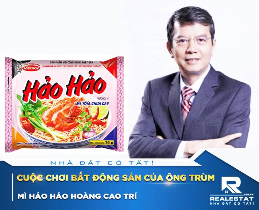 Cuộc chơi bất động sản của ông trùm mì Hảo Hảo Hoàng Cao Trí