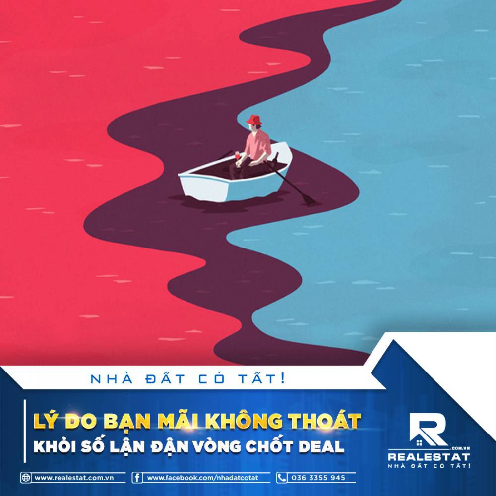 LÝ DO BẠN MÃI KHÔNG THOÁT KHỎI SỐ LẬN ĐẬN VÒNG CHỐT DEAL