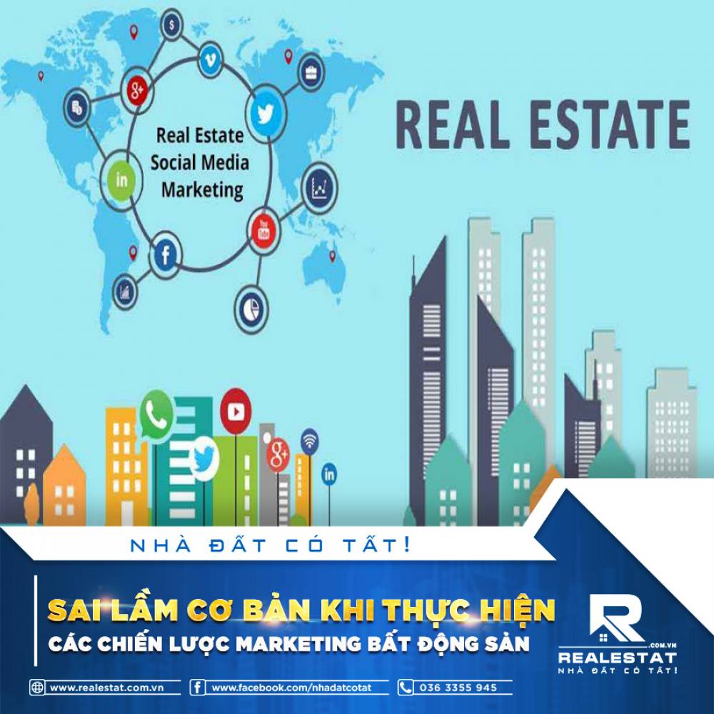SAI LẦM CƠ BẢN KHI THỰC HIỆN CÁC CHIẾN LƯỢC MARKETING BẤT ĐỘNG SẢN