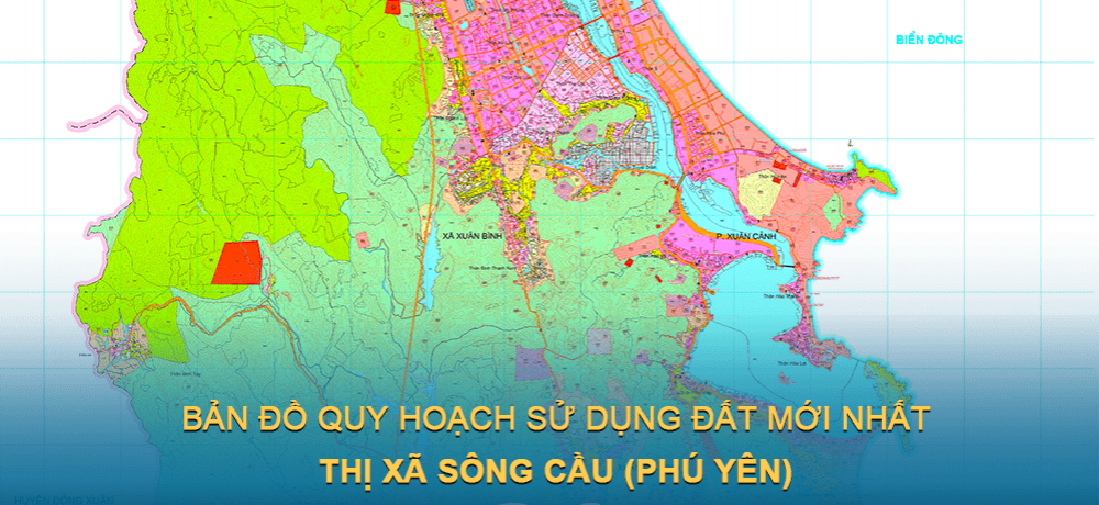 Bản đồ quy hoạch sử dụng đất Thị xã Sông Cầu (Phú Yên) giai đoạn 2021 – 2030
