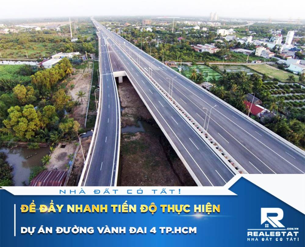 Để đẩy nhanh tiến độ thực hiện dự án đường vành đai 4 Tp.HCM