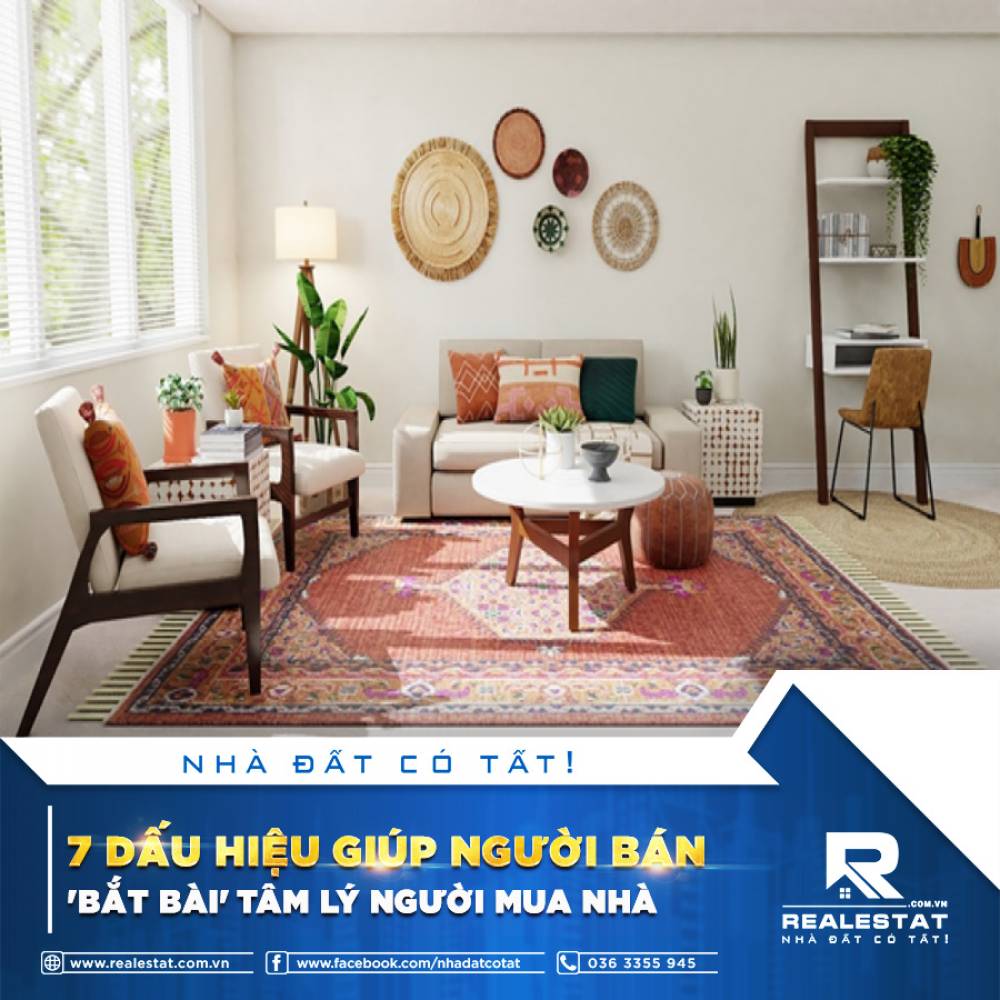 7 DẤU HIỆU GIÚP NGƯỜI BÁN 'BẮT BÀI' TÂM LÝ NGƯỜI MUA NHÀ