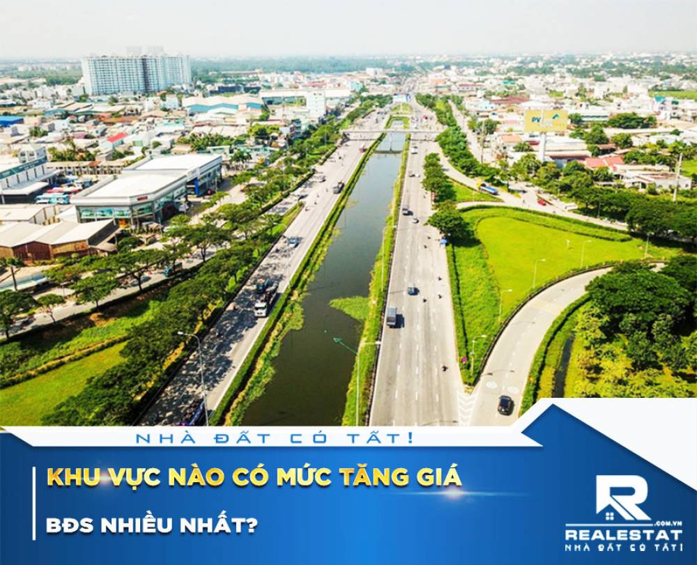 Khu vực nào có mức tăng giá BĐS nhiều nhất?