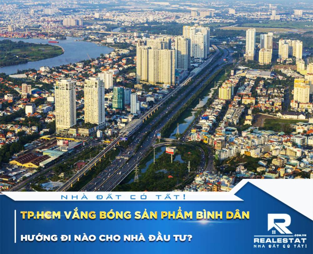 TP.HCM vắng bóng sản phẩm bình dân: Hướng đi nào cho nhà đầu tư?