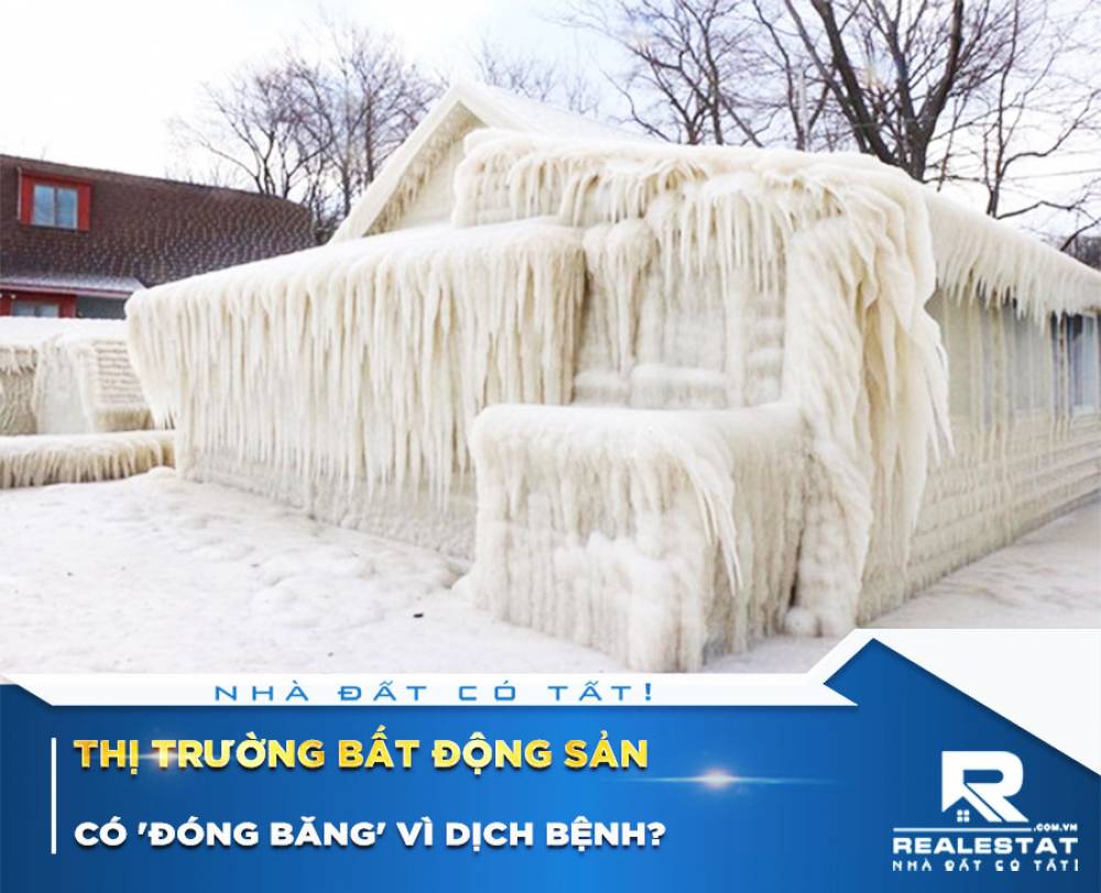 Thị trường bất động sản có 'đóng băng' vì dịch bệnh?