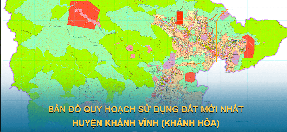 Bản đồ quy hoạch sử dụng đất huyện Khánh Vĩnh (Khánh Hòa) giai đoạn năm 2021 – 2030