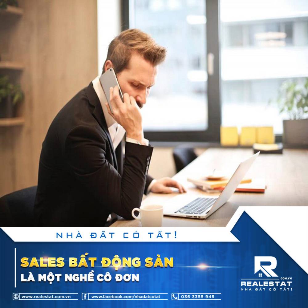 SALES BẤT ĐỘNG SẢN LÀ MỘT NGHỀ CÔ ĐƠN