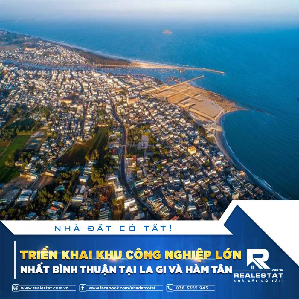 TRIỂN KHAI KHU CÔNG NGHIỆP LỚN NHẤT BÌNH THUẬN TẠI LA GI VÀ HÀM TÂN