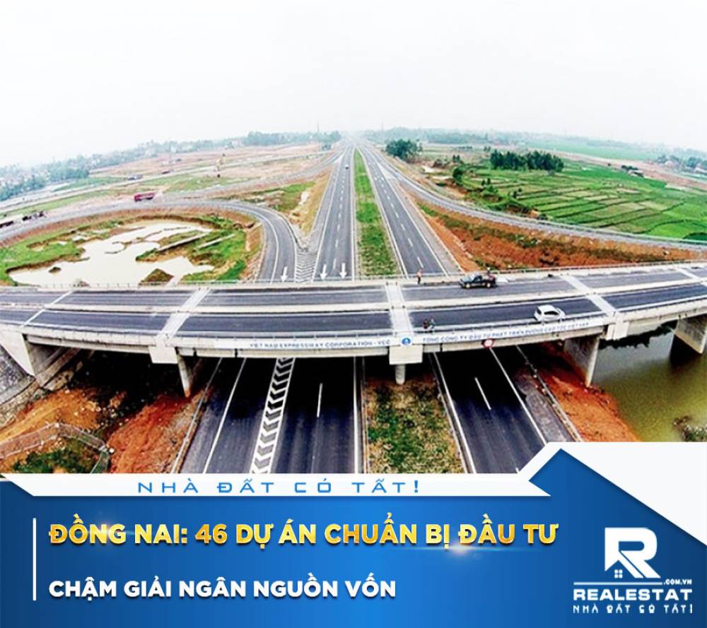 Đồng Nai: 46 dự án chuẩn bị đầu tư chậm giải ngân nguồn vốn