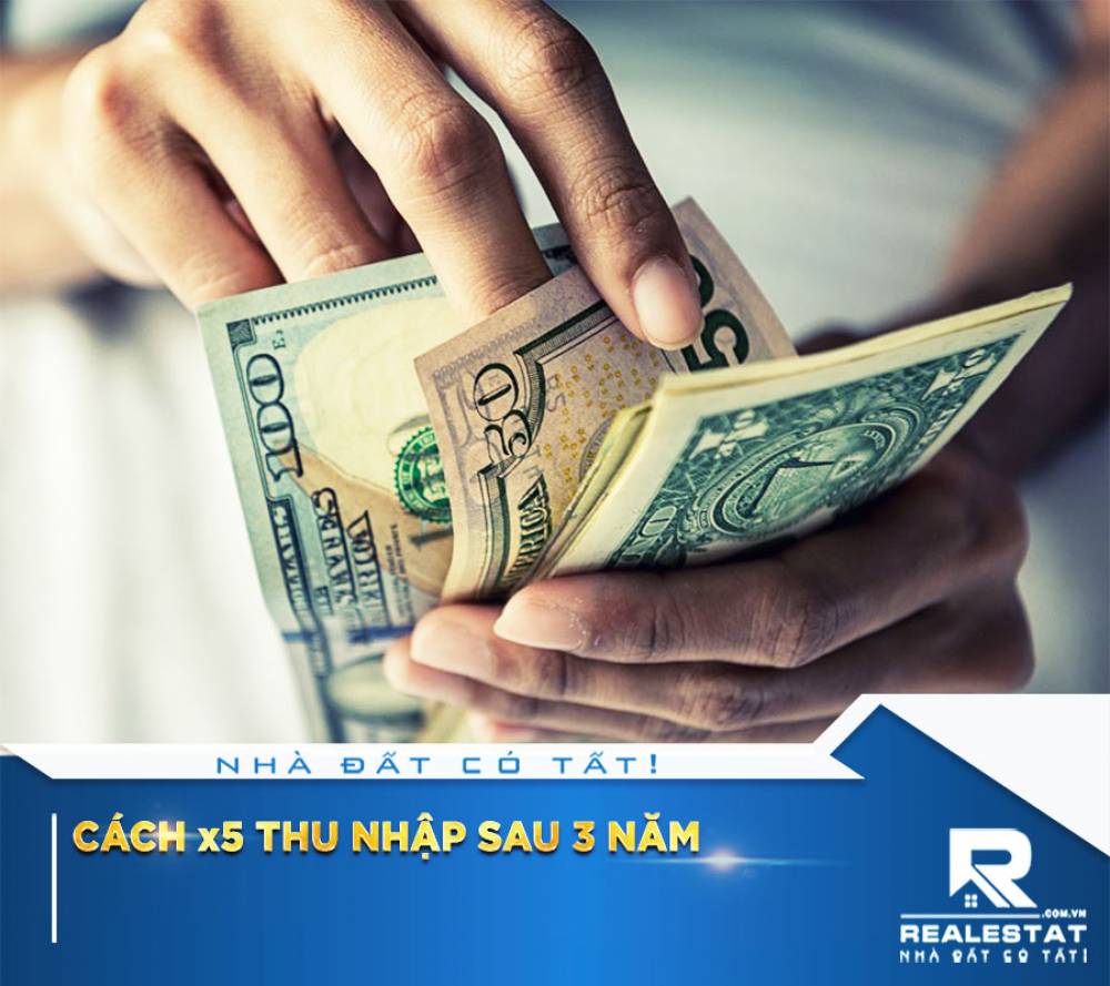 Cách X5 Thu Nhập Sau 3 Năm