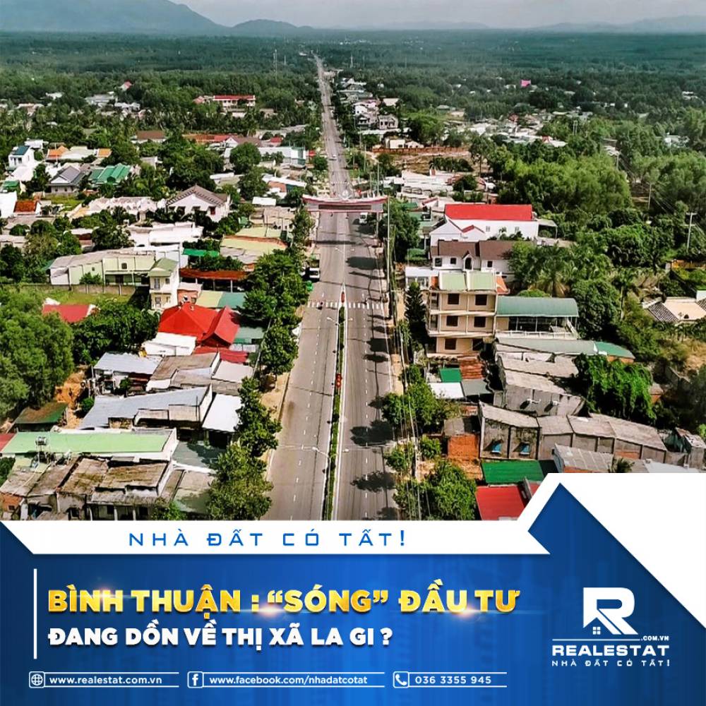 BÌNH THUẬN: “SÓNG” ĐẦU TƯ ĐANG DỒN VỀ THỊ XÃ LA GI?