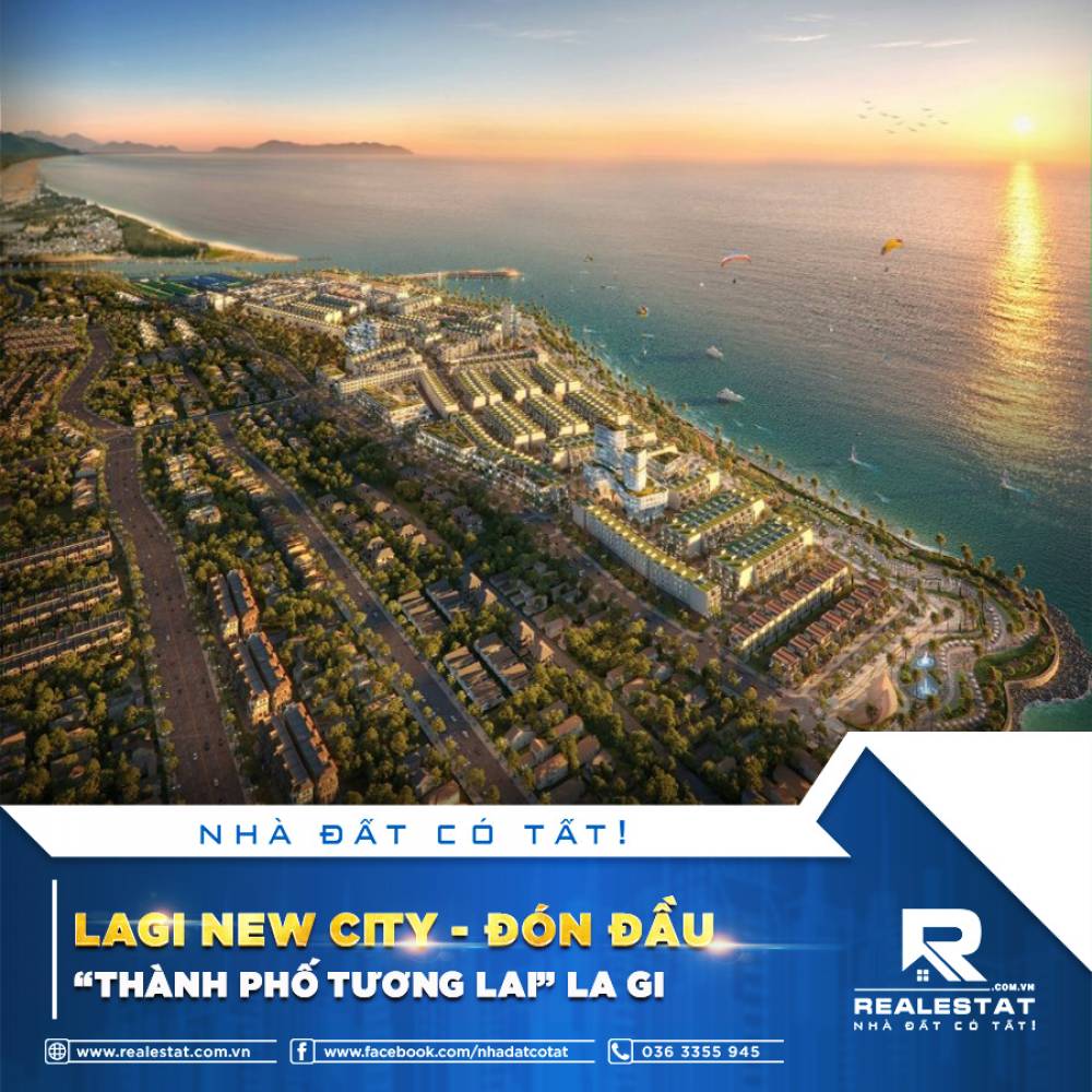 LAGI NEW CITY - ĐÓN ĐẦU “THÀNH PHỐ TƯƠNG LAI” LA GI