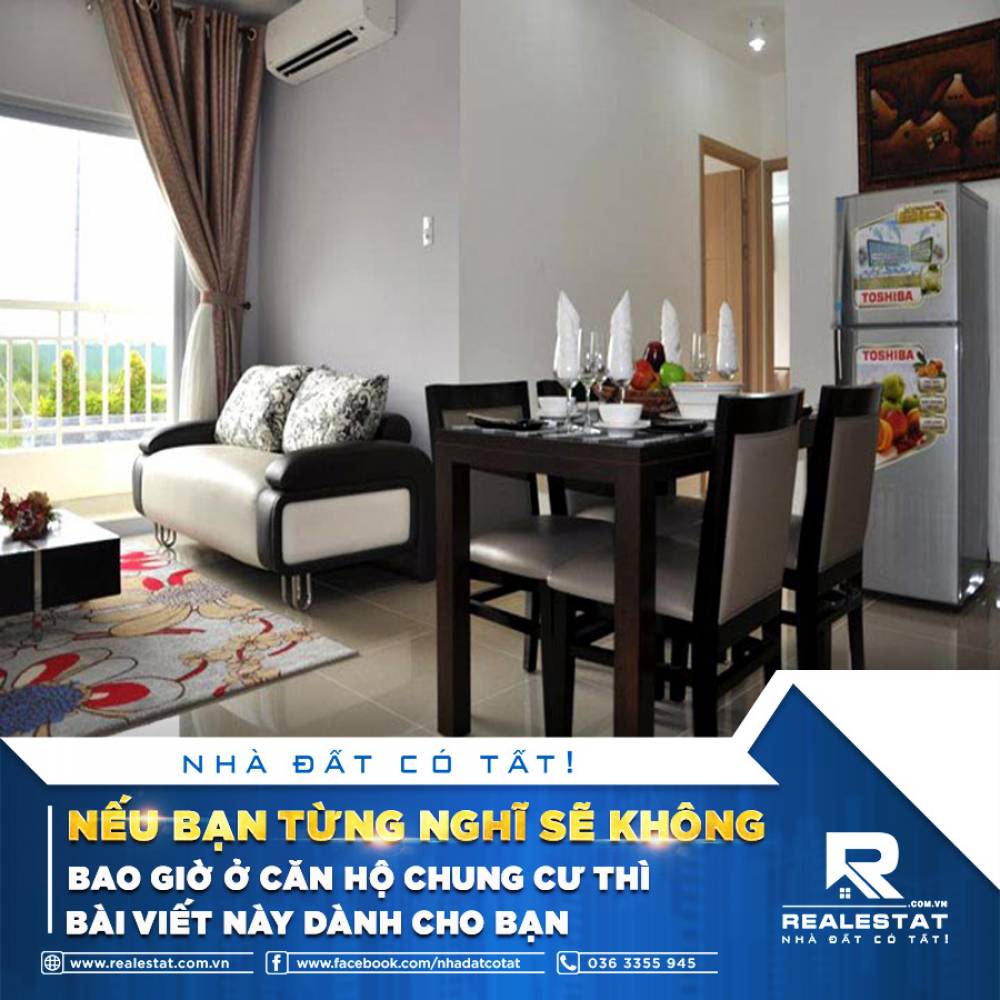 NẾU BẠN TỪNG NGHĨ SẼ KHÔNG BAO GIỜ Ở CĂN HỘ CHUNG CƯ THÌ BÀI VIẾT NÀY DÀNH CHO BẠN