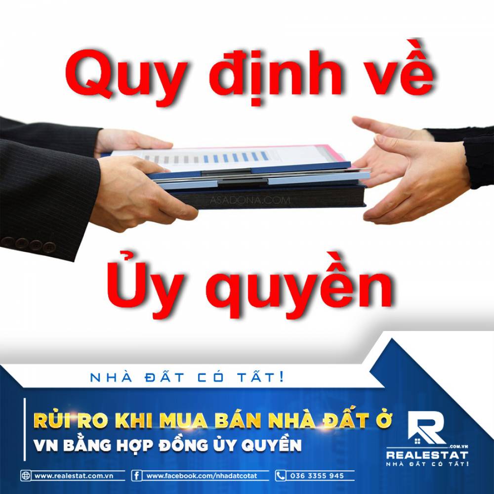RỦI RO KHI MUA BÁN NHÀ ĐẤT Ở VN BẰNG HỢP ĐỒNG ỦY QUYỀN