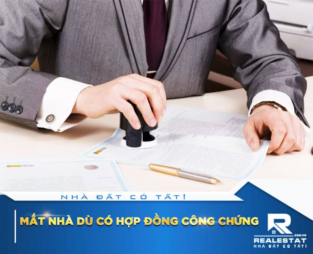 Mất nhà dù có hợp đồng công chứng