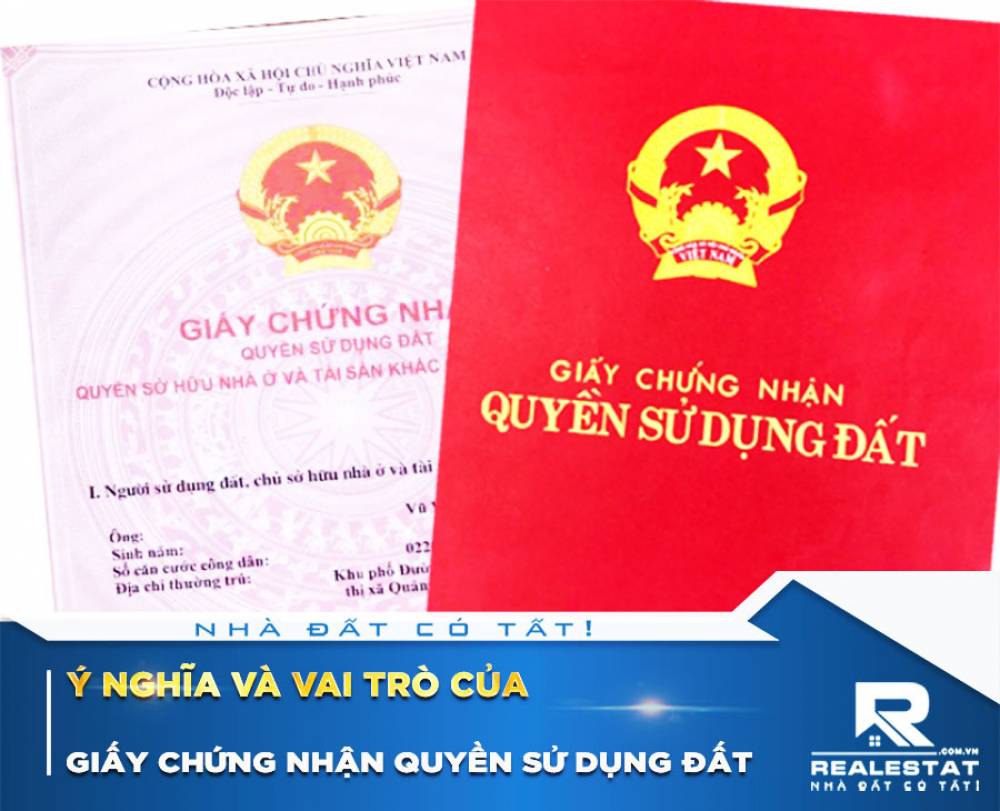 Ý nghĩa và vai trò của giấy chứng nhận quyền sử dụng đất