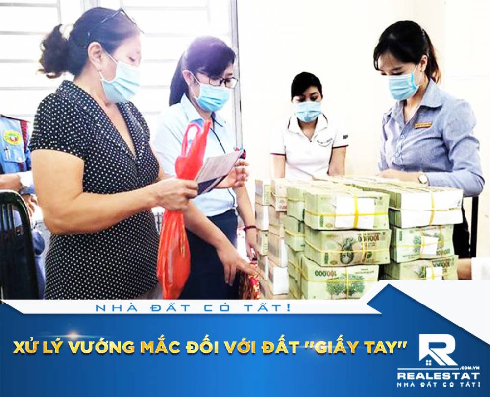 Xử lý vướng mắc đối với đất ''giấy tay''