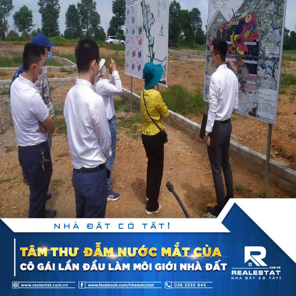 TÂM THƯ ĐẪM NƯỚC MẮT CỦA CÔ GÁI LẦN ĐẦU LÀM MÔI GIỚI NHÀ ĐẤT