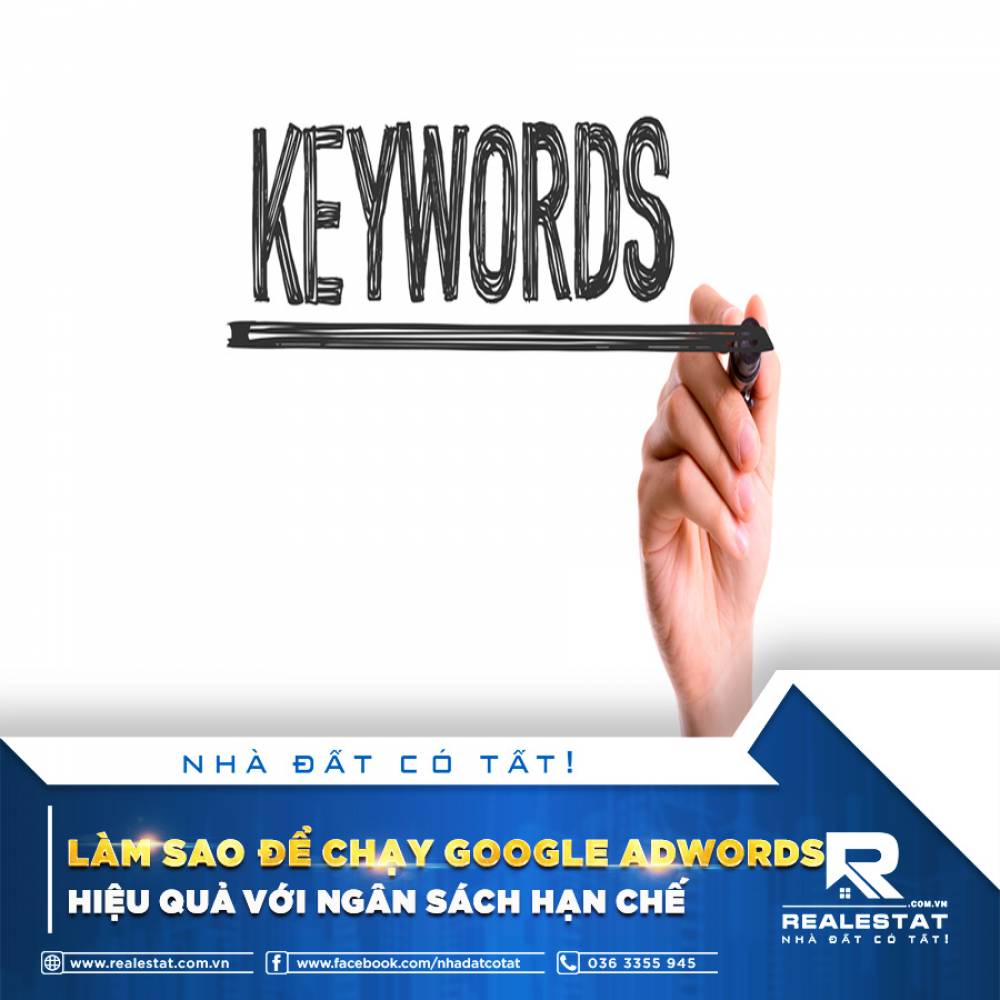 LÀM SAO ĐỂ CHẠY GOOGLE ADWORDS HIỆU QUẢ VỚI NGÂN SÁCH HẠN CHẾ ?
