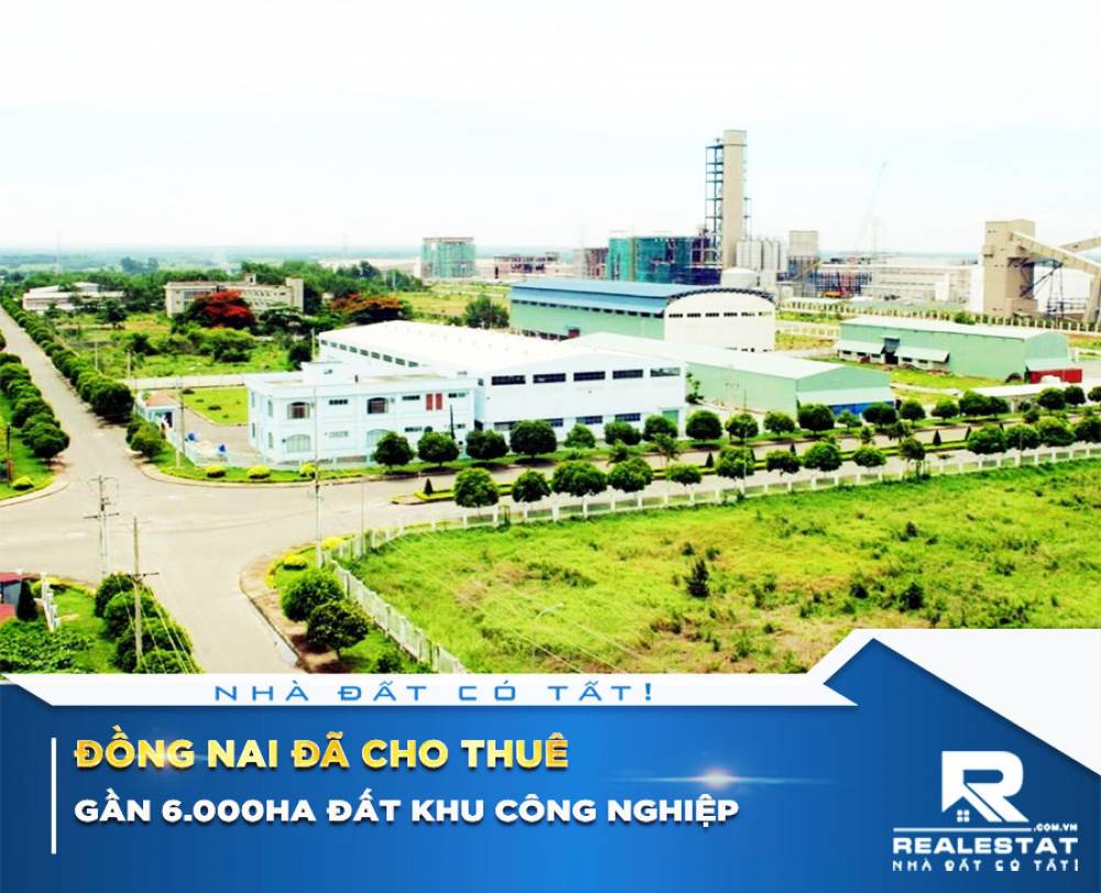 Đồng Nai đã cho thuê gần 6.000ha đất khu công nghiệp