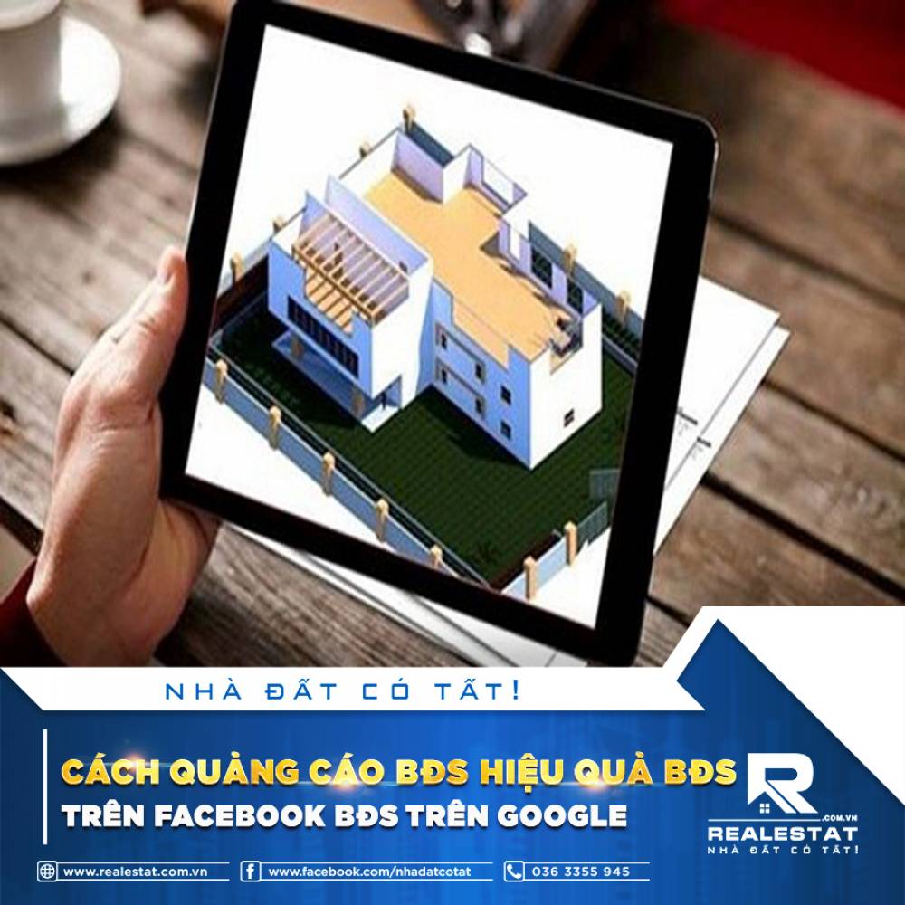 CÁCH QUẢNG CÁO BĐS HIỆU QUẢ BĐS TRÊN FACEBOOK BĐS TRÊN GOOGLE
