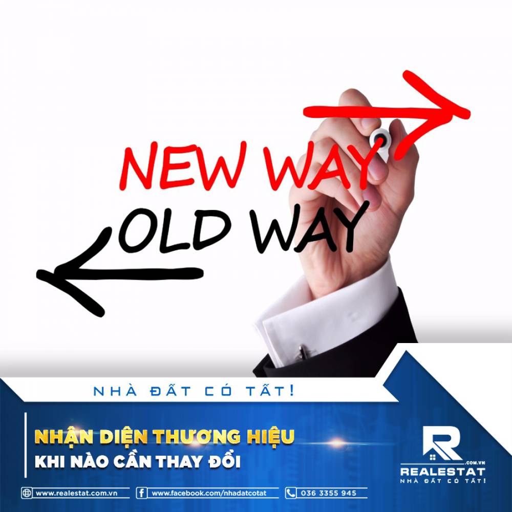 NHẬN DIỆN THƯƠNG HIỆU: KHI NÀO CẦN THAY ĐỔI?