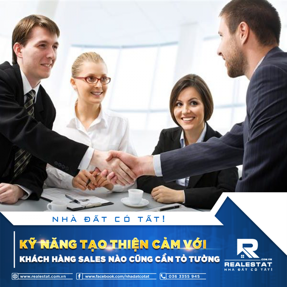 KỸ NĂNG TẠO THIỆN CẢM VỚI KHÁCH HÀNG SALES NÀO CŨNG CẦN TỎ TƯỜNG