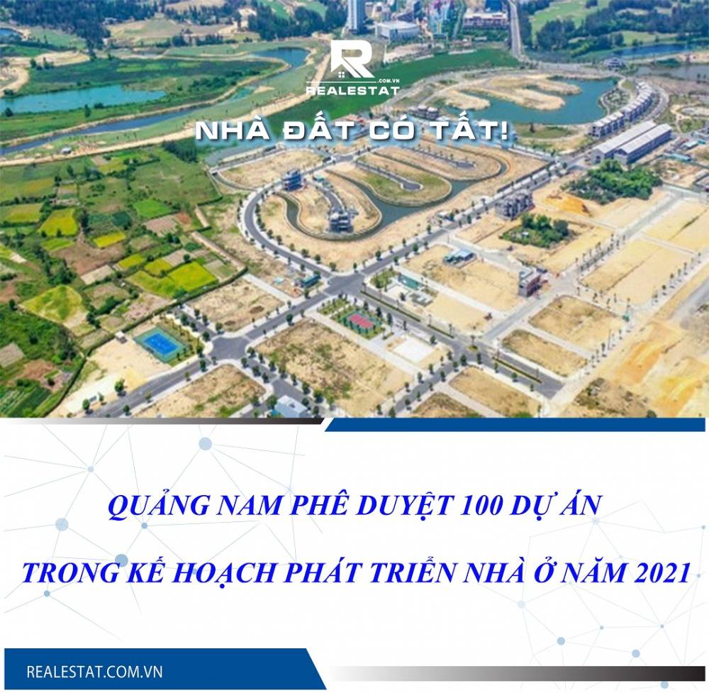 Quảng Nam phê duyệt 100 dự án trong Kế hoạch phát triển nhà ở năm 2021