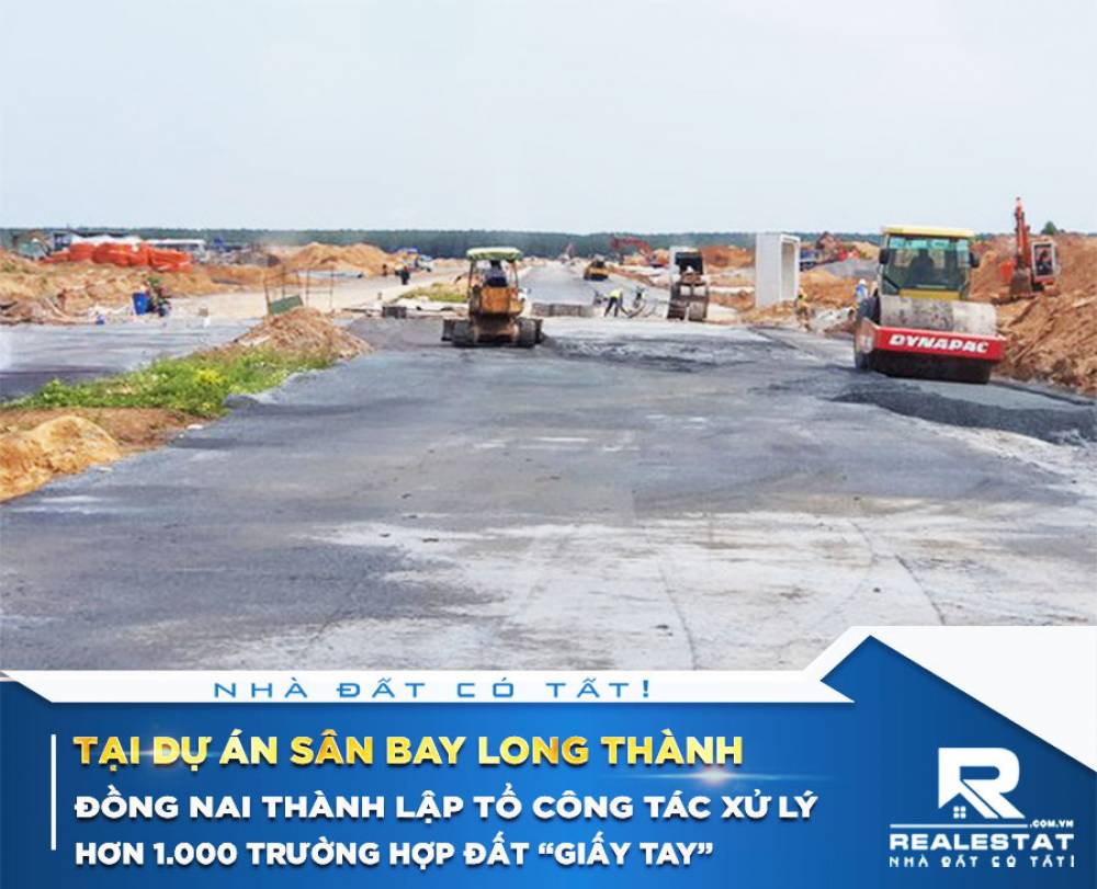 Đồng Nai thành lập tổ công tác xử lý hơn 1.000 trường hợp đất “giấy tay” tại dự án sân bay Long Thành