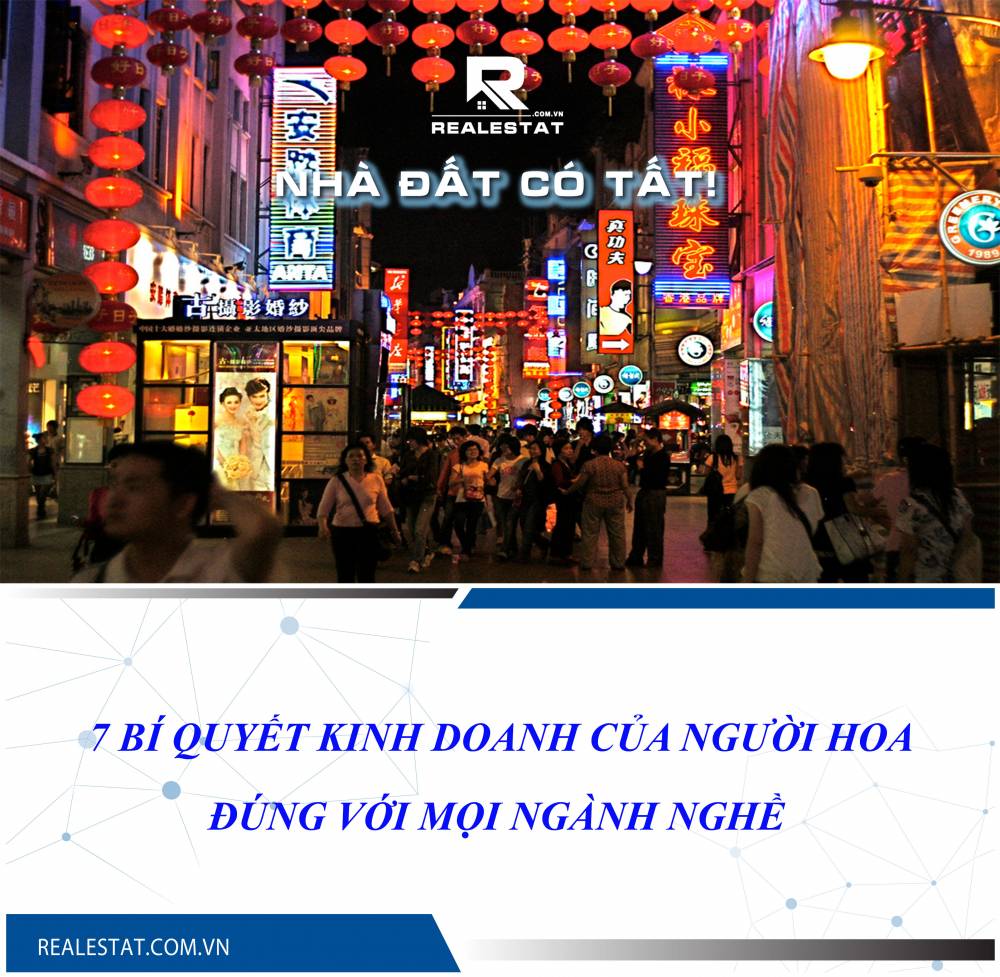 7 BÍ QUYẾT KINH DOANH CỦA NGƯỜI HOA ĐÚNG VỚI MỌI NGÀNH NGHỀ