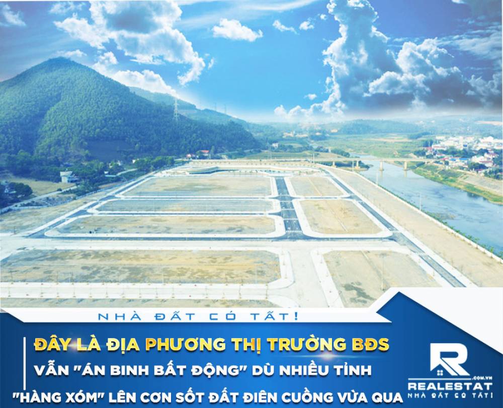Đây là địa phương thị trường BĐS vẫn "án binh bất động" dù nhiều tỉnh "hàng xóm" lên cơn sốt đất điên cuồng vừa qua