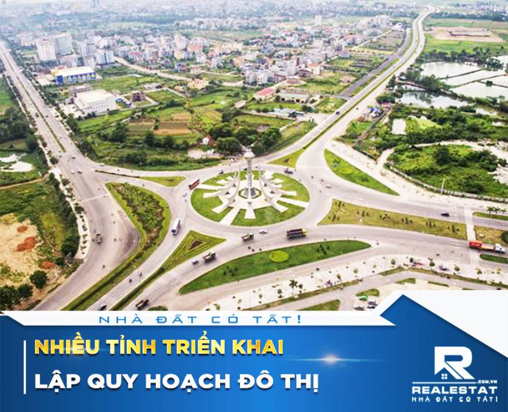 Nhiều tỉnh triển khai lập quy hoạch đô thị