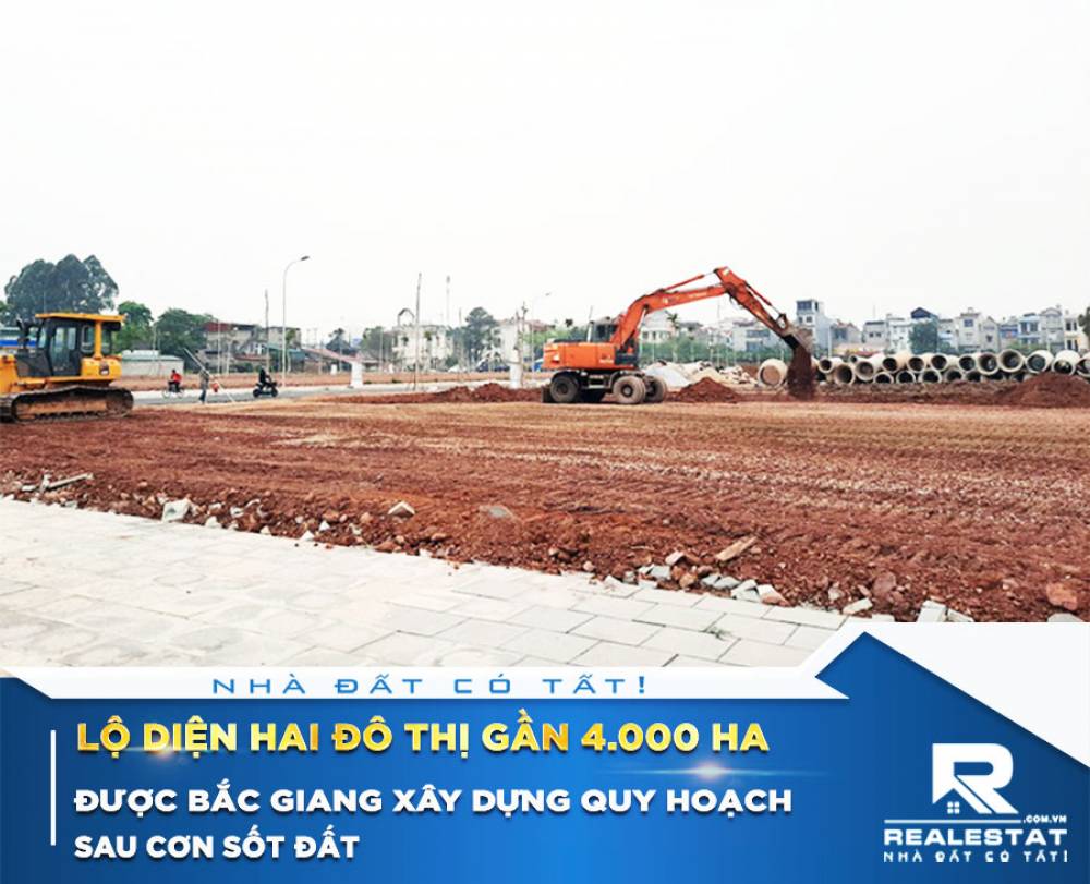 Lộ diện hai đô thị gần 4.000 ha được Bắc Giang xây dựng quy hoạch sau cơn sốt đất