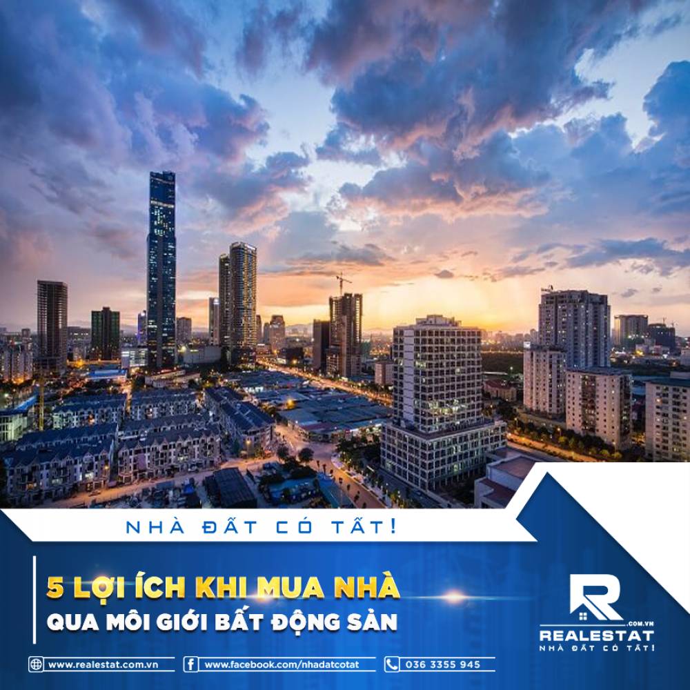 5 LỢI ÍCH KHI MUA NHÀ QUA MÔI GIỚI BẤT ĐỘNG SẢN