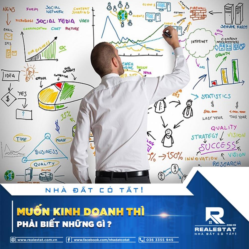 MUỐN KINH DOANH THÌ PHẢI BIẾT NHỮNG GÌ?