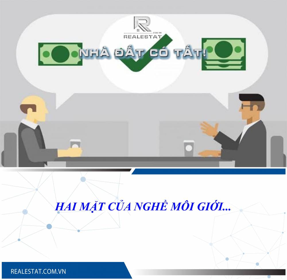 Hai mặt của nghề môi giới...