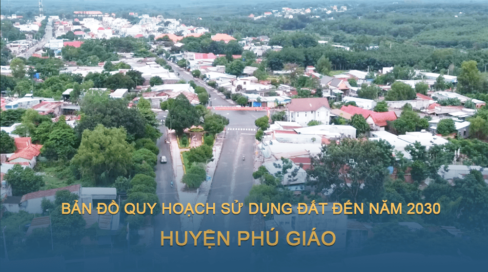 Bản đồ quy hoạch sử dụng đất huyện Phú Giáo đến năm 2030
