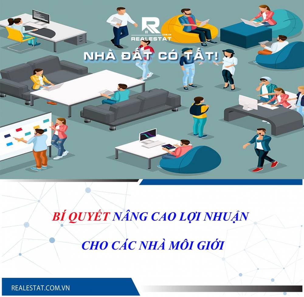 Bí quyết nâng cao lợi nhuận cho các nhà môi giới