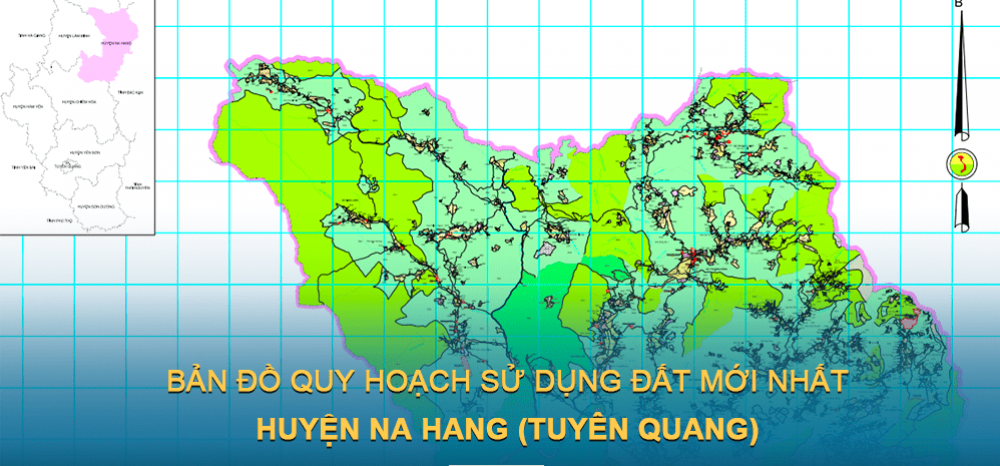 Bản đồ quy hoạch sử dụng đất huyện Na Hang 2030