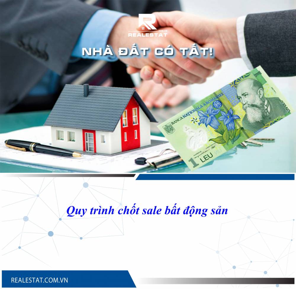 Quy trình chốt sale bất động sản