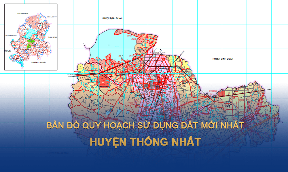 Quy hoạch sử dụng đất huyện Thống Nhất (Đồng Nai) 2030
