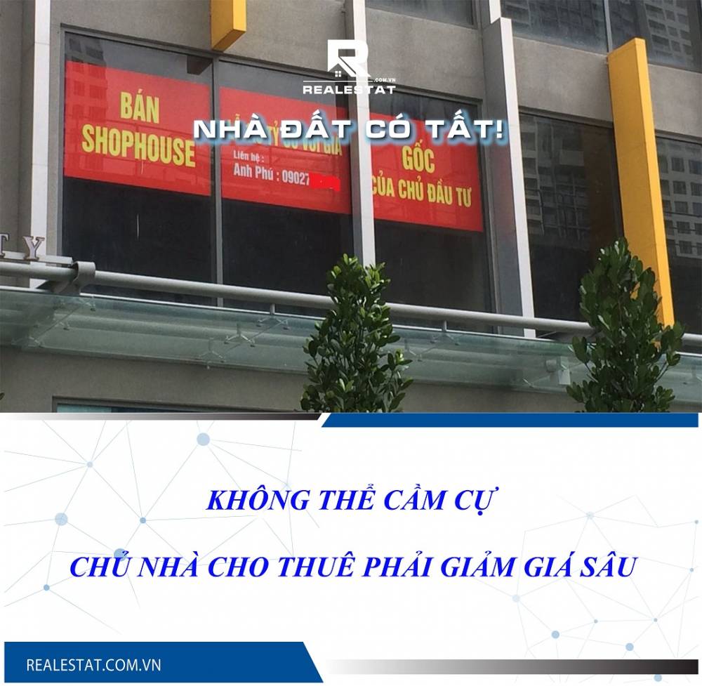Không thể cầm cự, chủ nhà cho thuê phải giảm giá sâu
