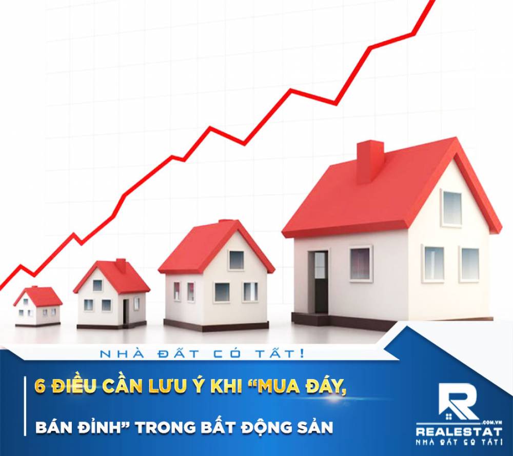 6 điều cần lưu ý khi “mua đáy, bán đỉnh” trong bất động sản