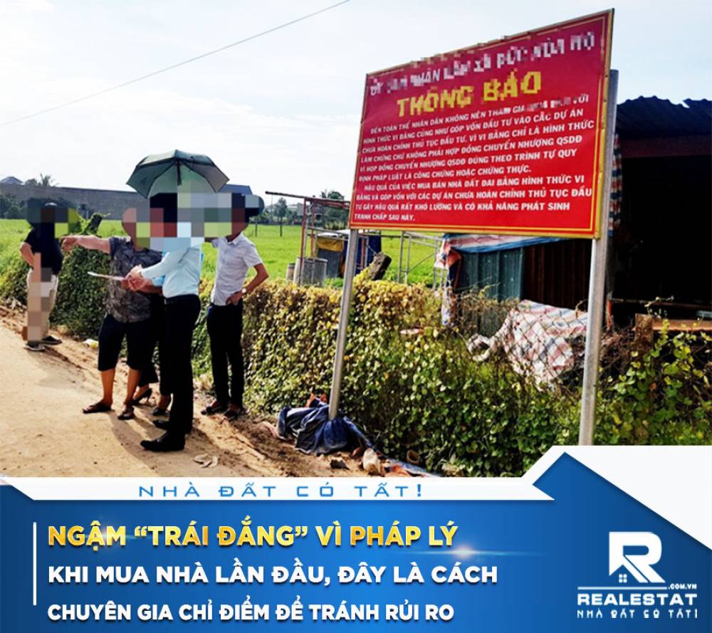 Ngậm “trái đắng” vì pháp lý khi mua nhà lần đầu, đây là cách chuyên gia chỉ điểm để tránh rủi ro