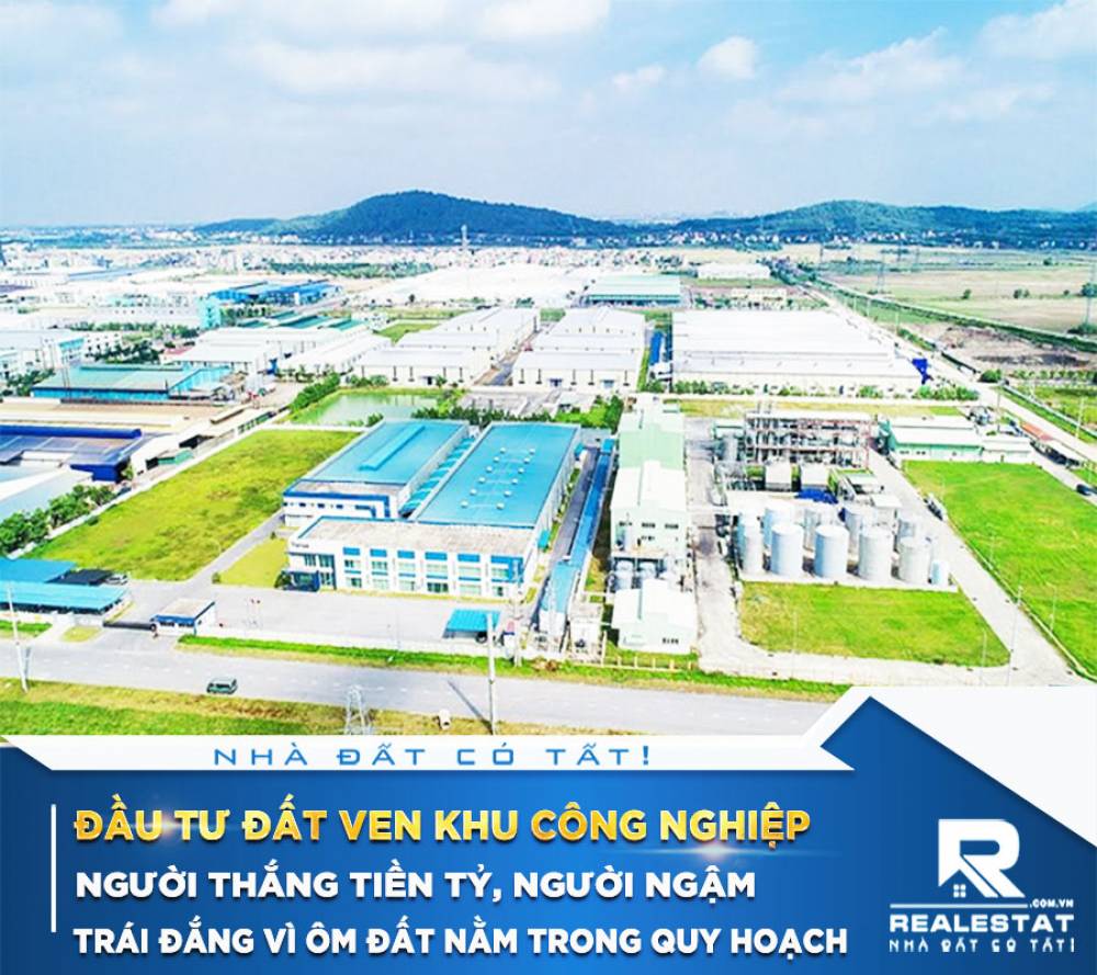Đầu tư đất ven khu công nghiệp: Người thắng tiền tỷ, người ngậm trái đắng vì ôm đất nằm trong quy hoạch