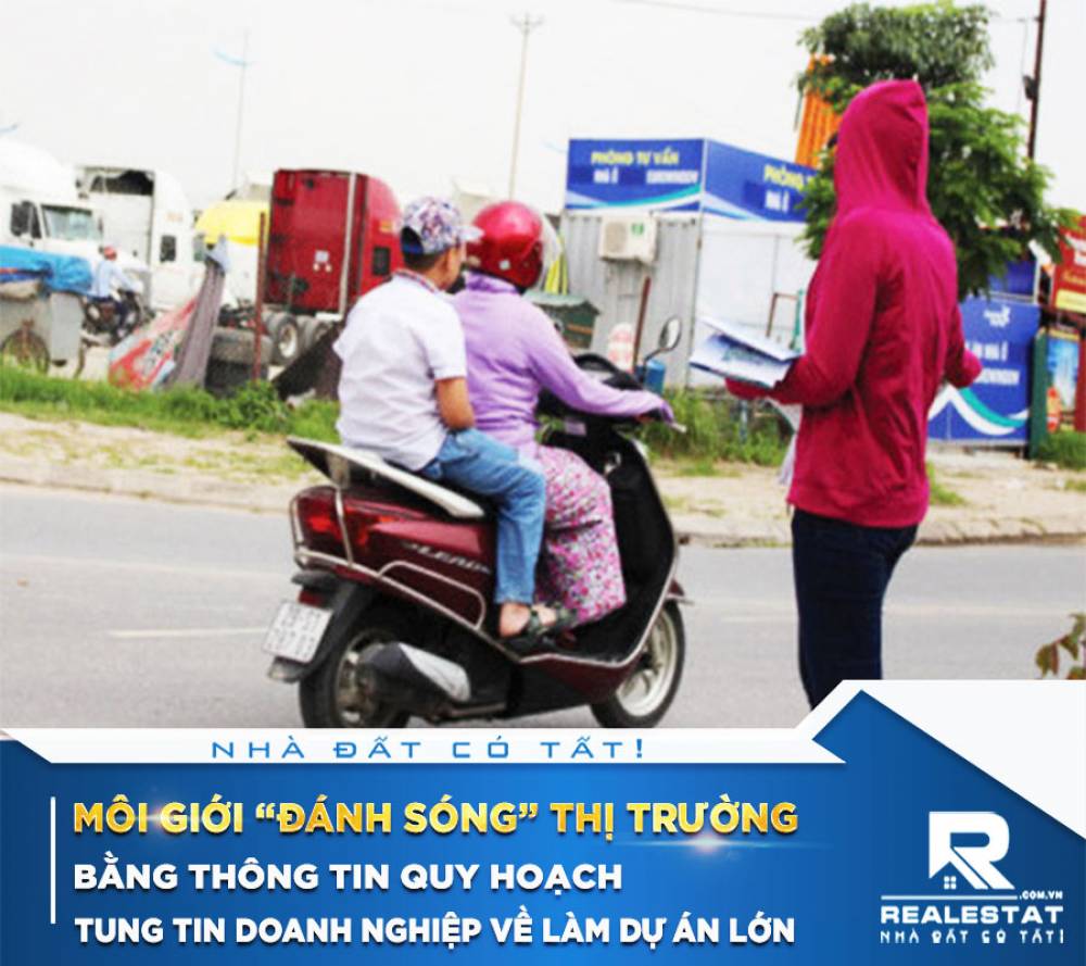 Môi giới “đánh sóng” thị trường bằng thông tin quy hoạch, tung tin doanh nghiệp về làm dự án lớn